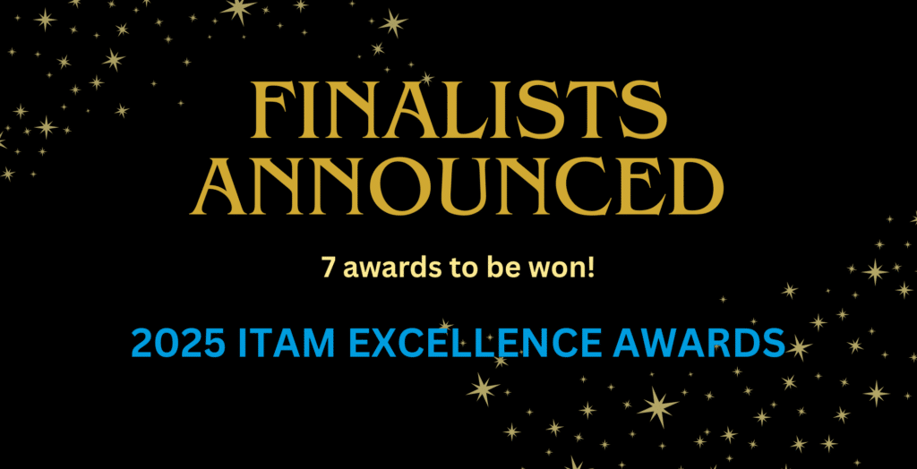 2025 ITAM Excellence Awards Finalists Announced
