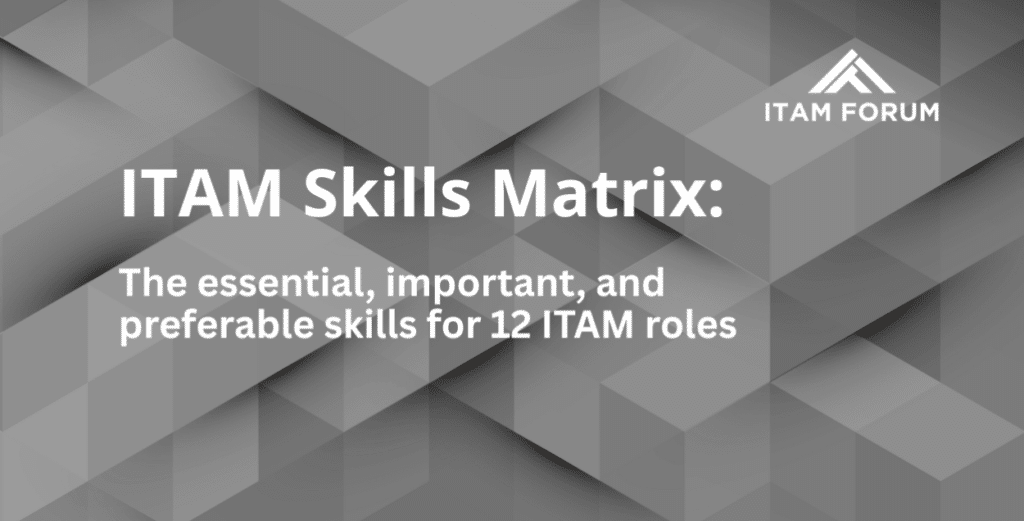 ITAM Skills Matrix (Members Only)