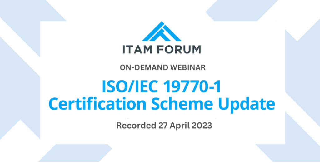 ISO/IEC 19770-1 Certification Scheme Update (Members Only)