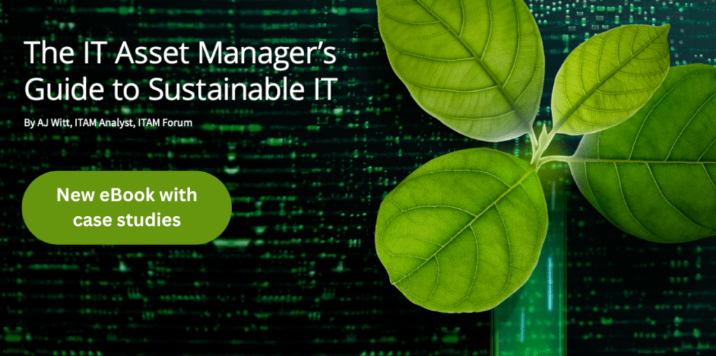 ITAM Manager’s Guide to Sustainable IT (Members Only)